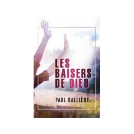 "Les baisers de Dieu" par Paul Ballière