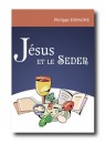 "Jésus et le Séder" par Philippe Espagne