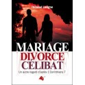 "Mariage, divorce, célibat" par Thibault Lavigne