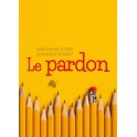 "Le pardon" par Jean-Claude Florin et Dominique Mourot