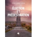 "Elections et prédestination" par Jean-Claude Florin