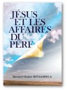 Jésus et les affaires du Père" par Bernard Dadier Bitsambila