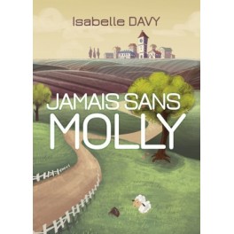 "Jamais sans Molly" par Isabelle Davy
