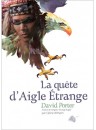 "La quête d'Aigle Etrange" par David Porter