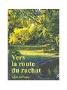 "Vers la route du rachat" par Alain Larroque