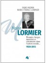"Moïse Lormier: pionnier, berger, musicien, ..." par Fabio Morin et Marie-France Lormier