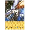 "Le conseil de Dieu" par François Dupont