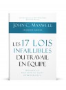 "Les 17 lois infaillibles du travail en équipe" par John C. Maxwell