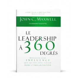 "Le leadership à 360 degrés" par John C. Maxwell