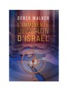 "L'imminente invasion d'Israël" par Derek Walker