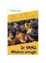 "Dr Yang, médecin aveugle" par Donita Dyer