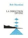 "La direction divine" par Bob Mumford