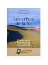 "Les crises de la foi - Dossier vivre No 32" par Linda Oyer et Louis Schweitzer