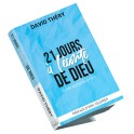 " 21 jours à l'écoute de Dieu" par David Théry