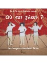 "les bergers cherchent Jésus" par Caroll Perino et Stéphanie Lebeau
