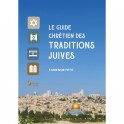 "Le guide chrétien des traditions juives" par Fabienne Petit