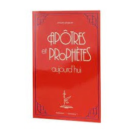 "Apôtres et prophètes aujourd'hui" par Jacques Gloaguen