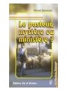 "Le pasteur: mystère ou ministère?" par Michel Renevie