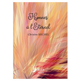 "Hymnes à l'Eternel" par Christine Michel