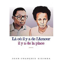 "Là où il y a de l'amour, il y a de la place" par Jean-François Gisimba