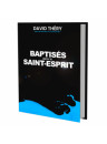 "Baptisés dans le Saint-Esprit" par David Théry