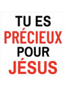 "autocollant : Tu es précieux pour Jésus" carré 7,5 cm