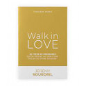 "Walk in love - troisième partie" par Jérémy Sourdril