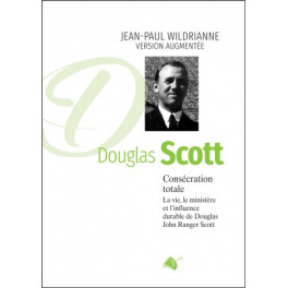 "Douglas Scott - consécration totale" par Jean-Paul Wildrianne