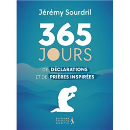 "365 jours de déclarations et de prières inspirées" par Jérémy Sourdril