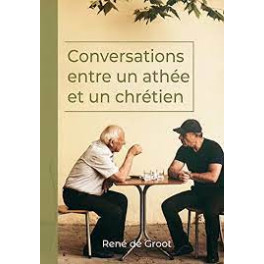 "Conversation entre un athée et un chrétien" par René de Groot