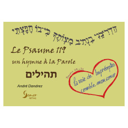 "Le Psaume 119, un hymne à la parole" par André Dandrez