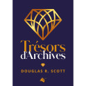 "Trésors d'archive" par Douglas R. Scott