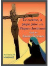 "Le carême, la pâque juive et la Pâques chrétienne d'aérés les Saintes Ecritures" par Jean-Jacques Minkande