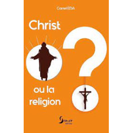 "Christ ou la religion" par Carrel EDA