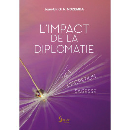 "L'impact de la diplomatie" par Jean-Ulrich N. Ndzemba