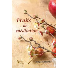 "Fruits de méditations" par Eveline Simonnet