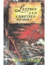 "Lettres à un chrétien démoli" par Eugène Edoir