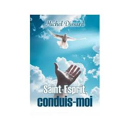 "Saint-Esprit, conduis-moi" par Michel Dissard