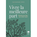 "Vivre la meilleure part" par Catherine Côté