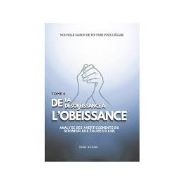 "De la désobéissance à l'obéissance - Tome 2" par Rose Nous