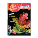 "Bible & sciences junior No 2 La science autrement - dès 11 ans - le chêne "