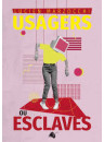 "Usagers ou esclaves" par Lucien Marzocchi