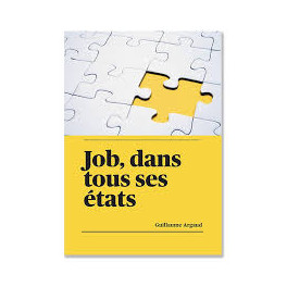 "Job dans tous ses états" par Guillaume Argaud