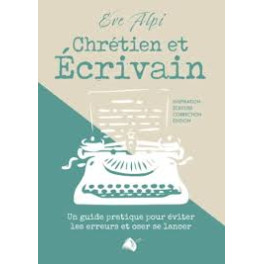 "Chrétien et écrivain" par Eve Alpi