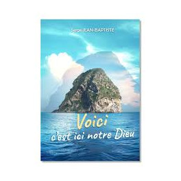 "Voici c'est ici notre Dieu" par Jean-Baptiste Serge