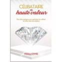 "Célibataire de haute valeur" par Edmée Mélissa
