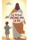 "S'il te plait, dessine-moi la foi" par Aubin Mabounga