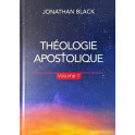 "Théologie apostolique - Tome 1" par Jonathan Blake