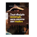 "Tout disciple accompli sera comme son maître - Tome 1" par Rose Nousi
