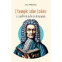 "L'évangile selon Beibniz - le conflit de la foi et de la raison" par Alain Prêchai